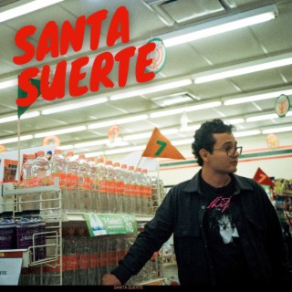 Santa Suerte lyrics | Boomplay Music