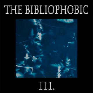 The Bibliophobic III.