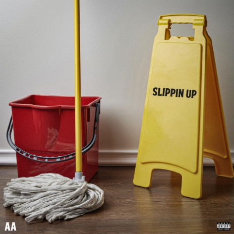 SLIPPIN UP | Boomplay Music