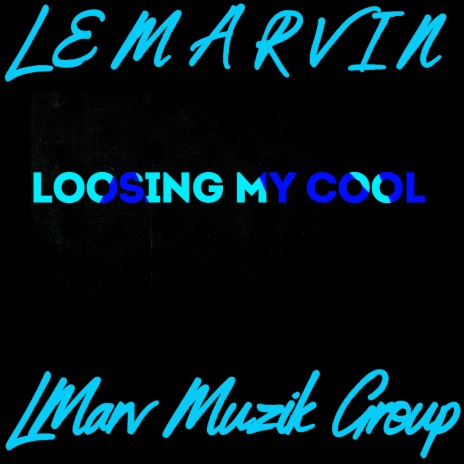 Loosing My Cool | Boomplay Music