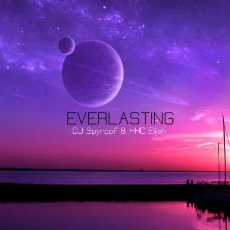 Everlasting ft. HHC Elijah | Boomplay Music