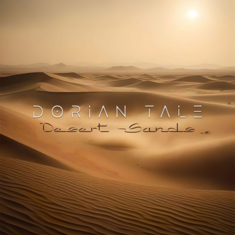 Desert Sands | Boomplay Music