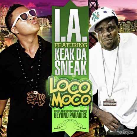 Loco Moco (feat. Keak da Sneak) | Boomplay Music