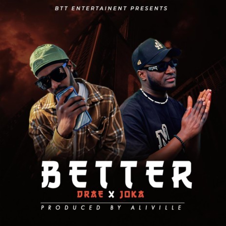 Better ft. Drea | Boomplay Music