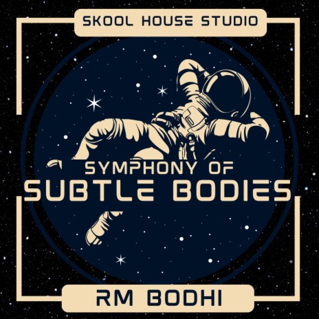 Symphony of Subtle Bodies | Boomplay Music