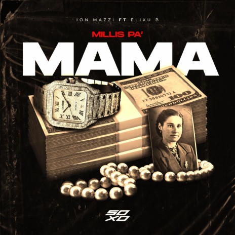 Millis Pa' Mamá ft. Elixuz B | Boomplay Music