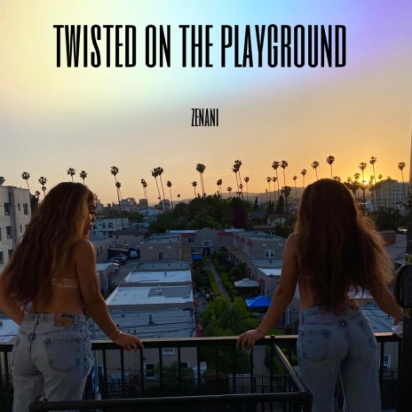 Twisted On The Playground