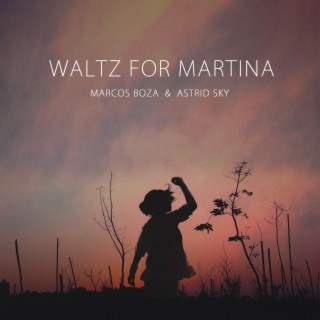 Waltz for Martina