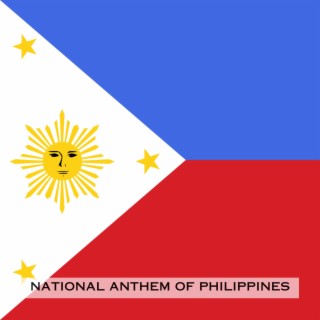 Lupang Hinirang (National Anthem of Philippines)