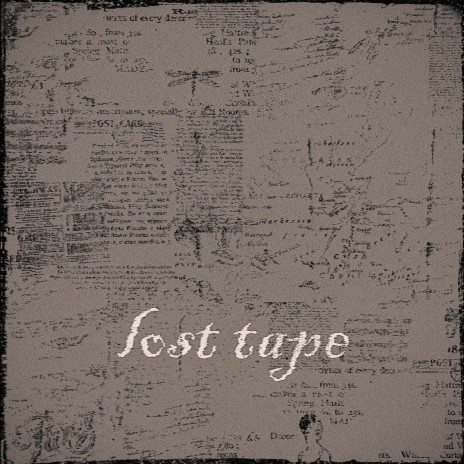 LOST TAPE | Boomplay Music