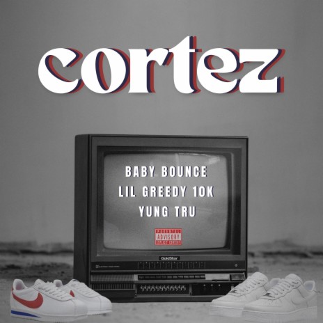 Cortez ft. lilgreedy10k & Yung Tru | Boomplay Music