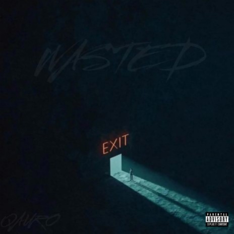 WASTED | Boomplay Music