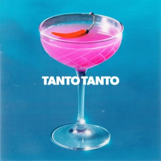 Tanto Tanto lyrics | Boomplay Music