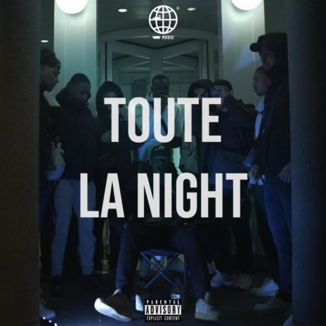 Toute la night | Boomplay Music