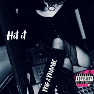 Hit It (feat. MG)