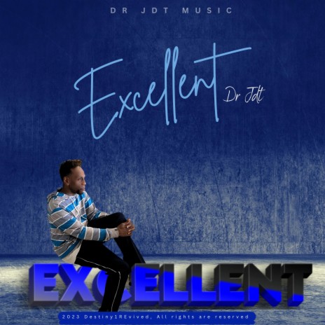 Excellent | Boomplay Music