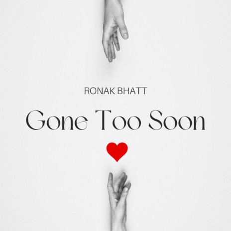 Gone Too Soon | Boomplay Music