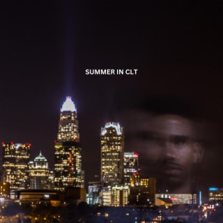 SUMMER IN CLT