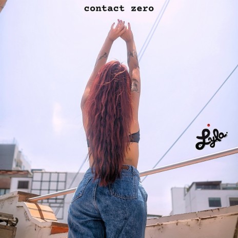 Contact Zero | Boomplay Music