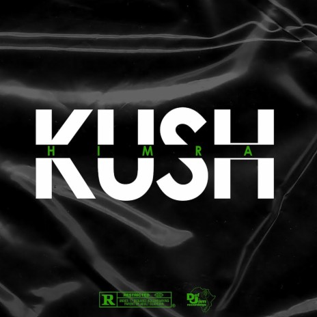 Kush | Boomplay Music