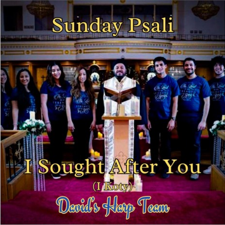 I Sought After You (Sunday Psali) | Boomplay Music