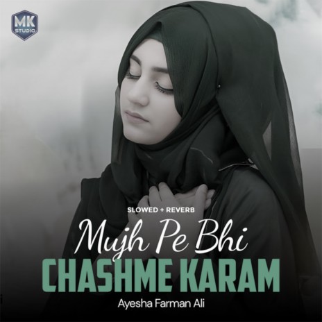 Mujh Pe Bhi Chashme Karam (Lofi-Mix) | Boomplay Music