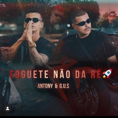 Foguete Não da Ré ft. Gus | Boomplay Music