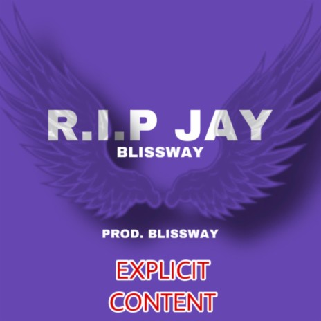 R.I.P. JAY | Boomplay Music