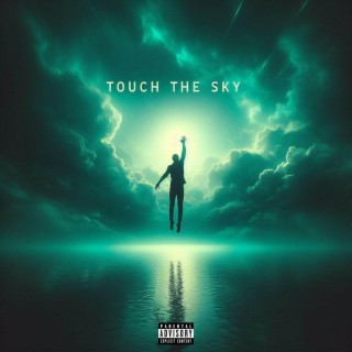 Touch the Sky lyrics | Boomplay Music