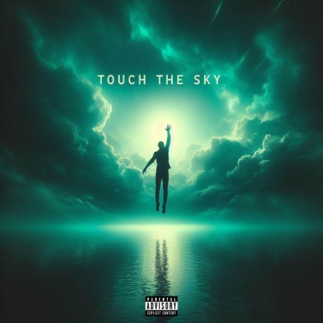 Touch the Sky | Boomplay Music