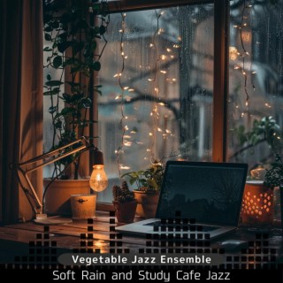 Soft Rain and Study Cafe Jazz