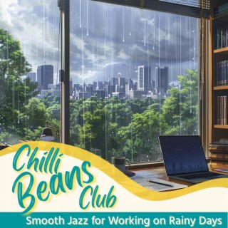 Smooth Jazz for Working on Rainy Days