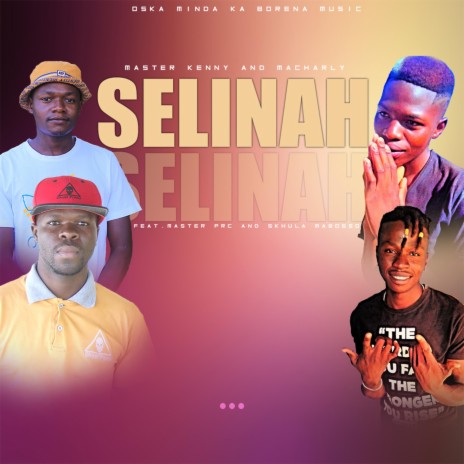 Selinah ft. Master Prc & Skhula Mabosso