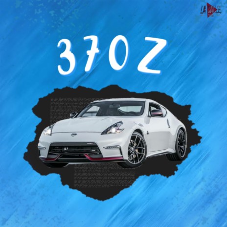 370z ft. La Calle Music | Boomplay Music