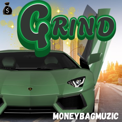 GRIND | Boomplay Music