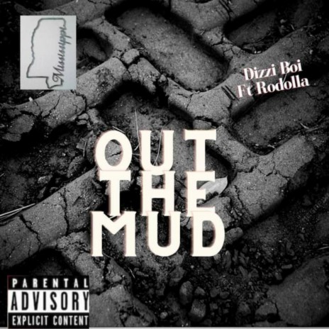 Out The Mud ft. Rodolla | Boomplay Music