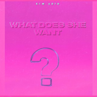 What Does She Want lyrics | Boomplay Music