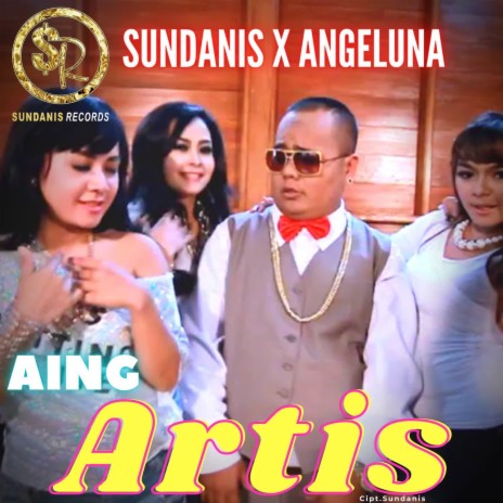 Aing Artis ft. Angeluna | Boomplay Music