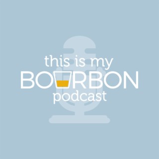 Ep. 231: This is EJ Curley & Co. + EJ Curley Small Batch Bourbon Review