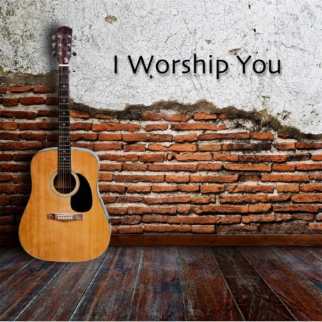 I Worship You ft. Jon Evans Conley | Boomplay Music