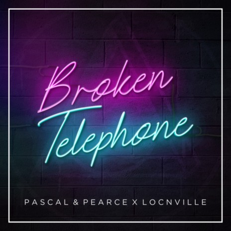Broken Telephone ft. Locnville | Boomplay Music