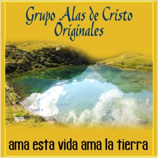 Grupo Alas de Cristo Originales