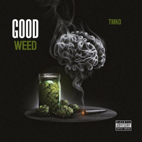 Good Weed | Boomplay Music