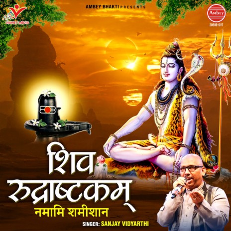 Shiv Rudrashtakam Namami Shamishan | Boomplay Music