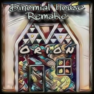 Binomial House Remake