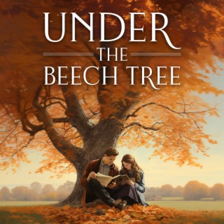 Under the Beech Tree