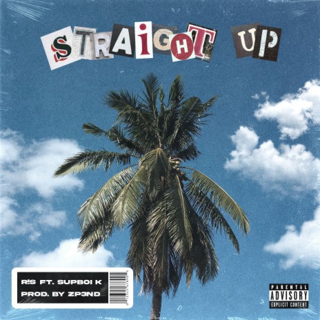 Straight Up (feat. Supboi K) | Boomplay Music