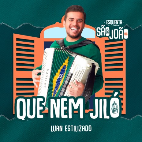 Que Nem Jiló (Esquenta São João 6) | Boomplay Music