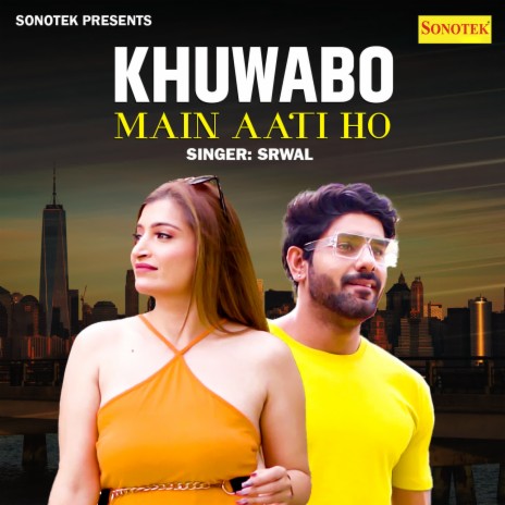 Khuwabo Main Aati Ho | Boomplay Music