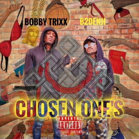 Chosen Ones (feat. BOBBY TRIXX) | Boomplay Music